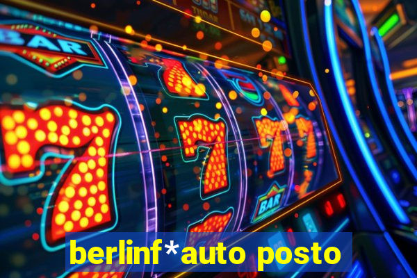 berlinf*auto posto